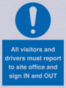 all-visitors-and-drivers-must-report-to-site-office-and-sign-in-and-out~